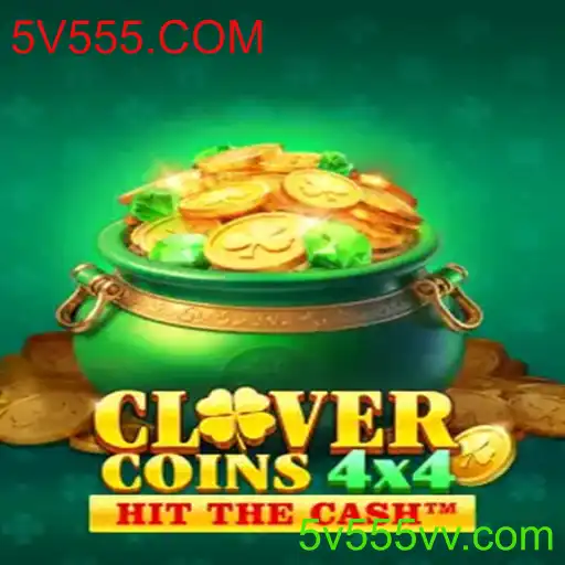 Descubra o Mundo de Emoções com CloverCoins4x4 e a Inovadora 5V555.COM